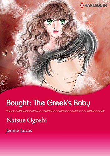 Bought: The Greek's Baby: Harlequin comics by Jennie Lucas
