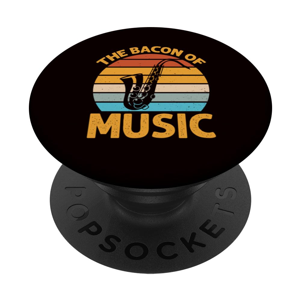 Saxophone - The Bacon Of Music PopSockets Swappable PopGrip