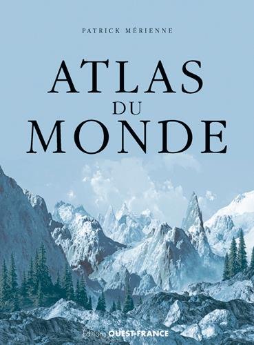 Atlas du monde (Compact) (French Edition) by Patrick Merienne