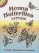 Henna Butterflies Tattoos (Dover Little Activity Books: Insects)