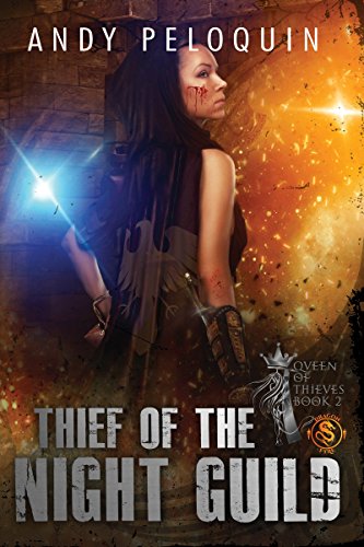 Thief of the Night Guild (Queen of Thieves Book 2) by [Peloquin, Andy]