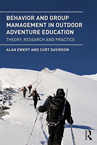 Group and Behavior Management in Adventure and Outdoor Education: Theory, Research and Practice