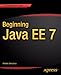 Beginning Java EE 7 (Expert Voice in Java)