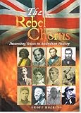 Front cover for the book The rebel chorus : dissenting voices in Australian history by Geoff Hocking
