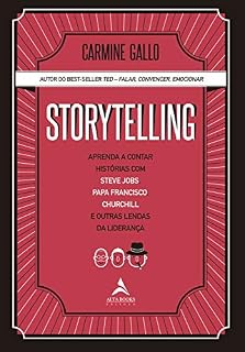 Livro Storytelling: Aprenda a contar histórias com Steve Jobs, Papa Francisco, Churchill e outras lendas da Liderança