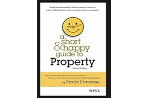 Franzese's A Short and Happy Guide to Property, 2d (Short and Happy Series)