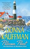 Front cover for the book Pelican Point by Donna Kauffman