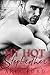 My Hot Stepbrother: A Second Chance Romance