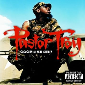 Pastor Troy Universal Soldier Amazon Com Music