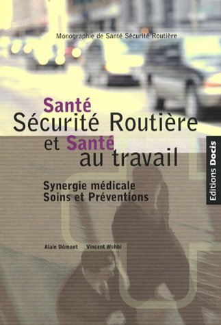 Sécurité routière et santé au travail