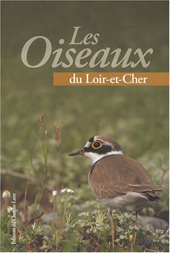 Les  oiseaux du Loir-et-Cher