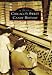 Chicago's Sweet Candy History (Images of America) by Leslie Goddard