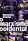 Livro O marxismo ocidental: como nasceu, como morreu, como pode renascer