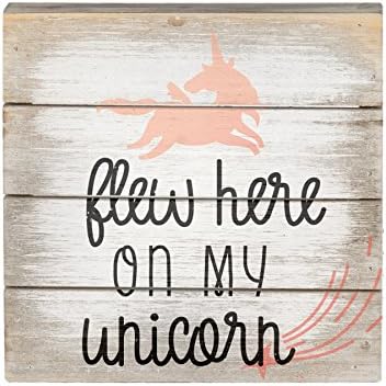 flew here on my unicorn - Perfect Pallet Petites 6" X 6" Wood Wall Art Sign
