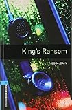 King's Ransom (Oxford Bookworms Library) by 