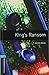 King's Ransom (Oxford Bookworms Library) by 