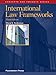 Bederman's International Law Frameworks, 3d (Concepts and Insights Series)
