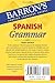 Spanish Grammar: Beginner, Intermediate, and Advanced Levels (Barron's Grammar)