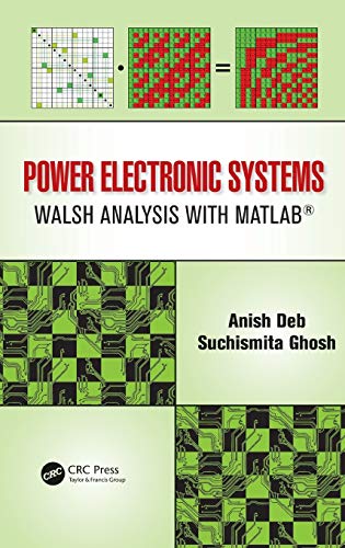 Power Electronic Systems: Walsh Analysis with MATLAB®