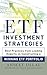 ETF Investment Strategies: Best Practices from Leading Experts on Constructing a Winning ETF Portfolio primary