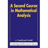 A Second Course in Mathematical Analysis (Cambridge Mathematical Library)