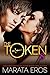 The Token 8: Kiki: Billionaire Dark Romance