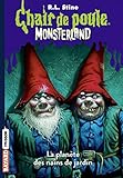 Chair de poule Monsterland, Tome 1 : L'invasion des nains de jardin by 