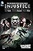 Injustice: Gods Among Us Vol. 1