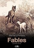 Fables: Livres I & II (French Edition) by 