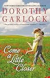 Come a Little Closer (The Tucker Family Series)