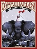 Communardes ! - Les Eléphants rouges (Communardes ! (1)) (French Edition) by