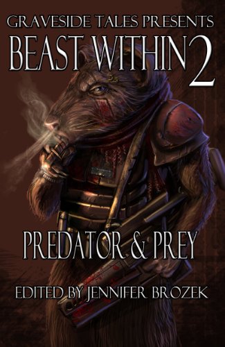 Beast Within 2: Predator & Prey (The Beast Within)