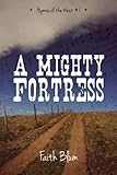 A Mighty Fortress (Hymns of the West Book 1)