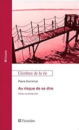 Au risque de se dire