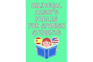 Bilingual Aesop's fables for spanish students: Volume I