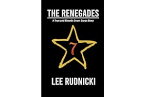 The Renegades: A True and Chaotic Drum Corps Story