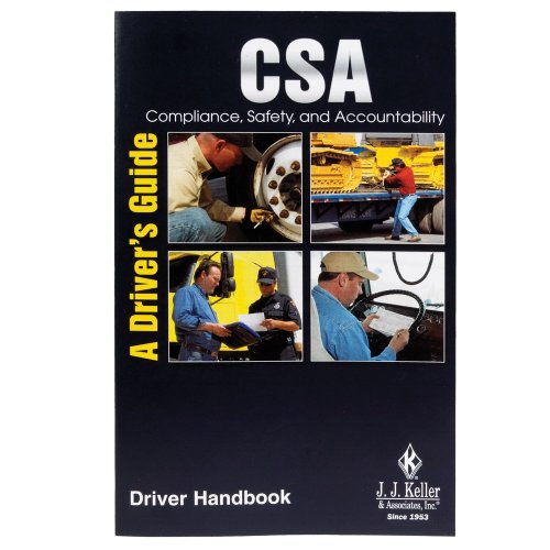 CSA A Driver's Guide Driver Handbook (615H) J. J. Keller & Associates, Inc., J. J. Keller