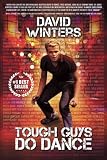 Tough Guys Do Dance by David Winters