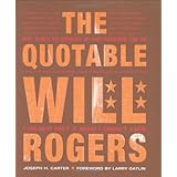 Quotable Will Rogers, The