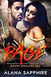 RAGE: President & First Lady Of The Death Dealers MC (Boxed Set with books 1-3.5)