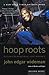 Hoop Roots