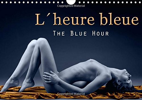 L'Heure Bleue: The Blue Hour (Calvendo Art)