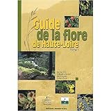Guide de la flore de Haute-Loire : Tome 1 by 