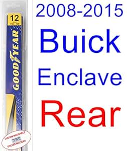 Amazon Com 2008 2015 Buick Enclave Wiper Blade Rear