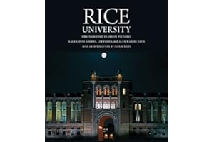 Rice University: One Hundred Years in Pictures