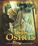 Isis and Osiris (Nonfiction Picture Books: Egyptian Myths)