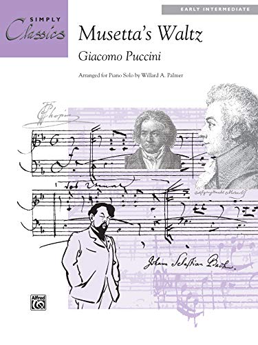Musetta's Waltz: Sheet (Simply Classics Solos) by 