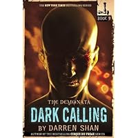 Dark Calling (The Demonata, 9)