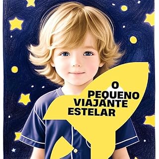Livro O Pequeno Viajante Estelar