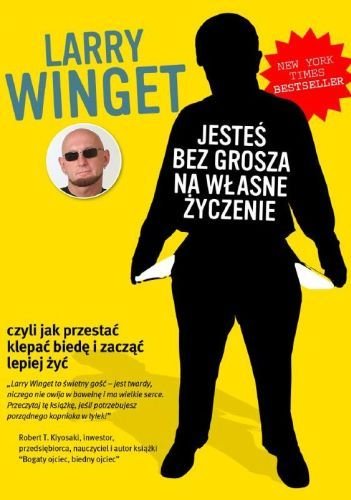 Jestes Bez Grosza na Wlasne Zyczenie (Polska wersja jezykowa)